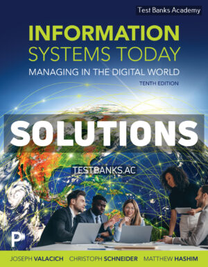 Information Systems Today 10th Valacich Solutions Manual