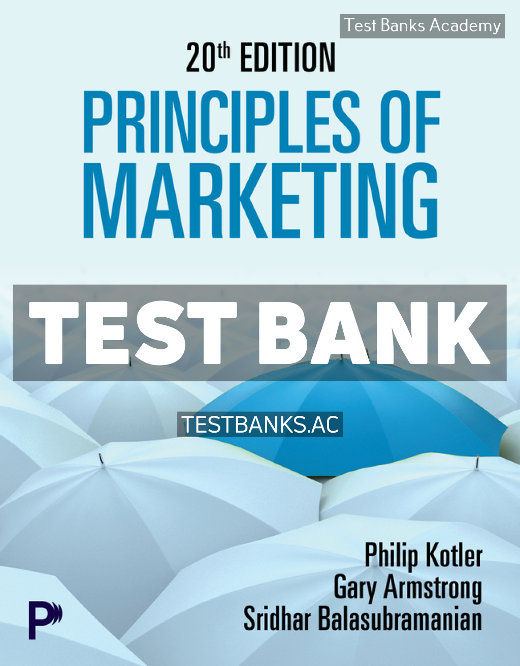9780135413524-TEST-BANK Principles of Marketing 20th Kotler Test Bank