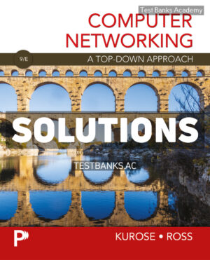 Computer Networking 9th Kurose Solutions Manual