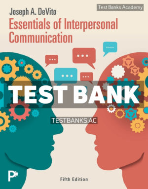 Essentials of Interpersonal Communication 5th DeVito Test Bank