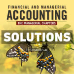 Financial and Managerial Accounting - The Managerial Chapters 9th Miller Solutions Manual
