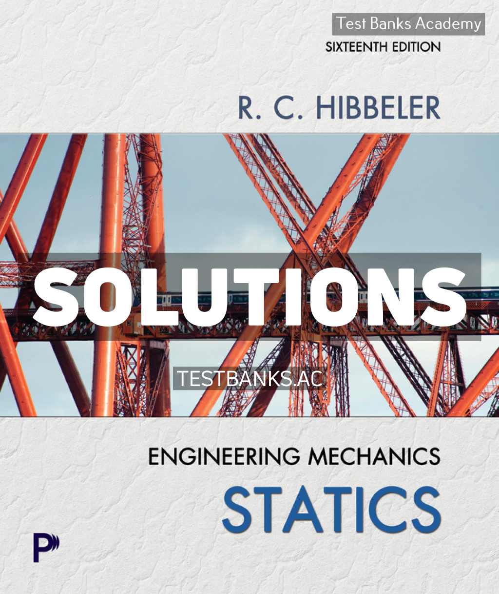 9780135425961-SOLUTIONS Engineering Mechanics - Statics 16th Hibbeler Solutions Manual