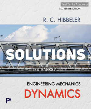 Engineering Mechanics - Dynamics 16th Hibbeler Solutions Manual