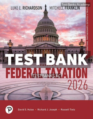 Pearsons Federal Taxation 2026 Corporations 2026 39th Richardson Test Bank