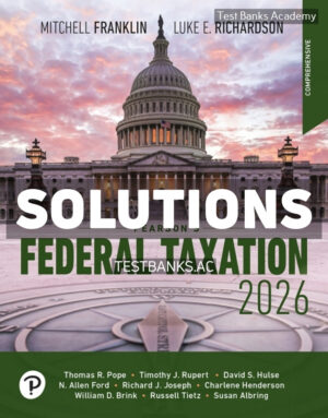 Pearsons Federal Taxation 2026 Comprehensive 39th Richardson Solutions Manual