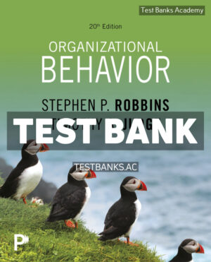 Organizational Behavior 20th Robbins Test Bank