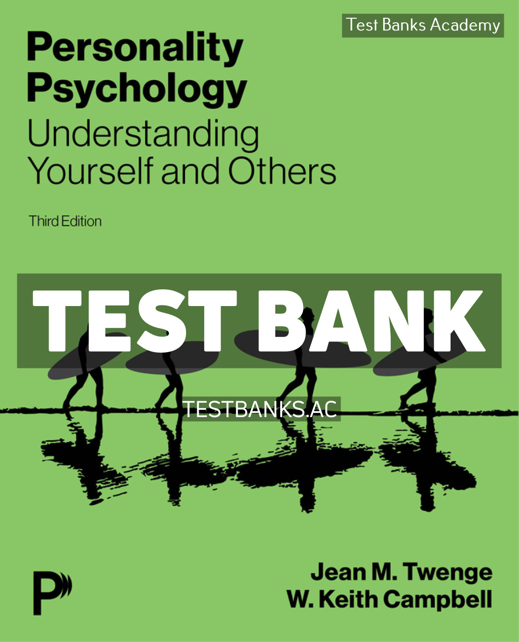 9780135436431-TEST-BANK Personality Psychology - Understanding Yourself and Others 3rd Twenge Test Bank