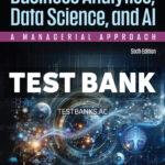 Business Analytics Data Science and AI 6th Sharda Test Bank