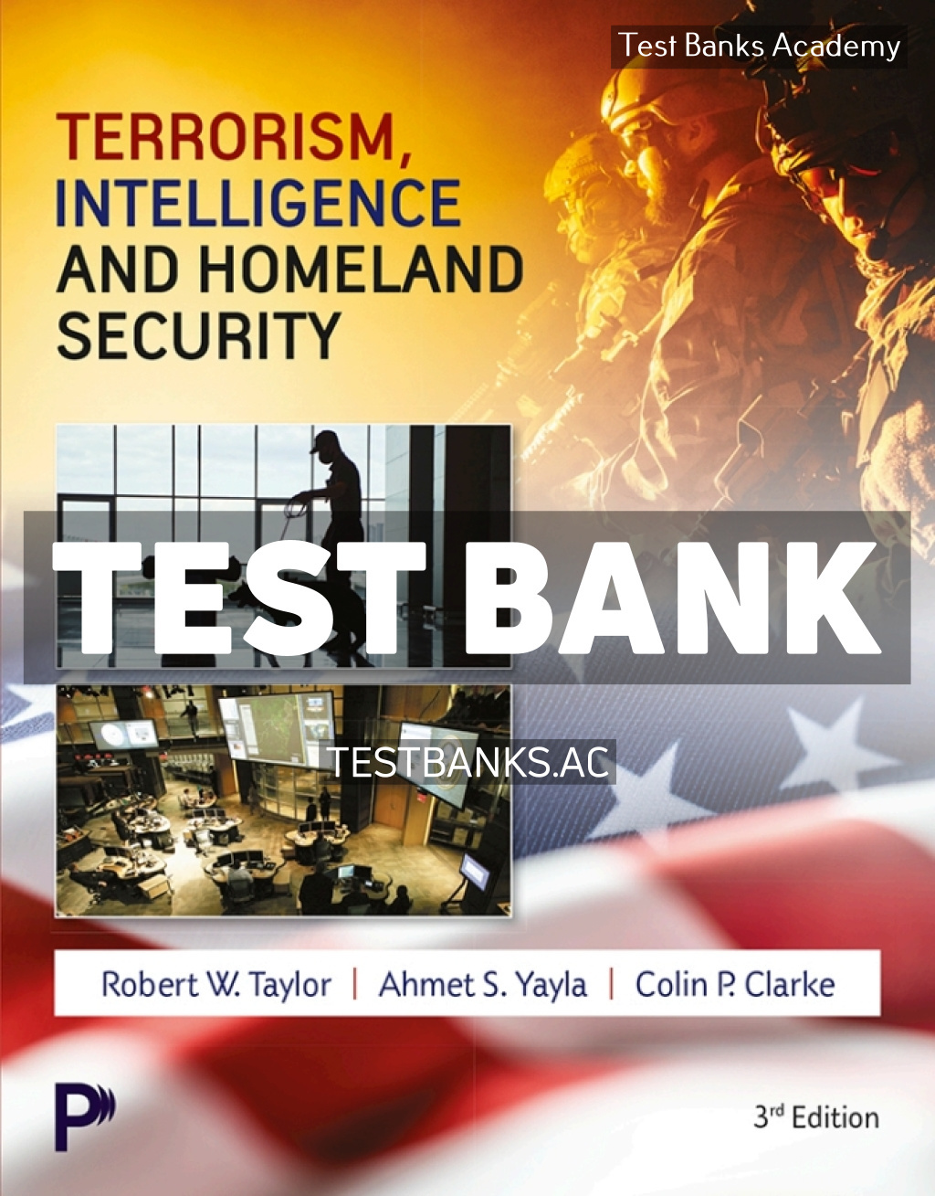 9780135439944-TEST-BANK Terrorism Intelligence and Homeland Security 3rd Taylor Test Bank