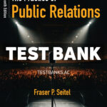Practice of Public Relations 15th Seitel Test Bank