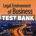 Legal Environment of Business 10th Cheeseman Test Bank