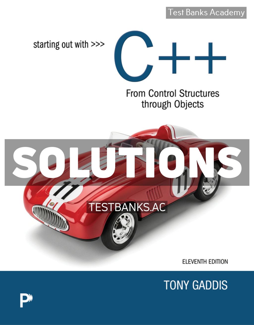 9780135905623-SOLUTIONS Starting Out with C++ from Control Structures through Objects 11th Gaddis Solutions Manual