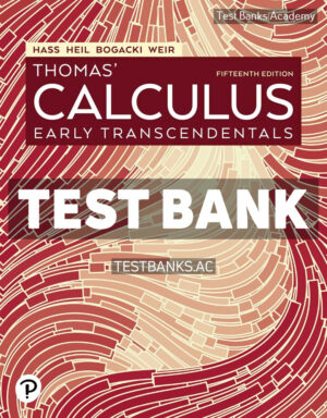 Thomas Calculus Early Transcendentals 15th Hass Test Bank
