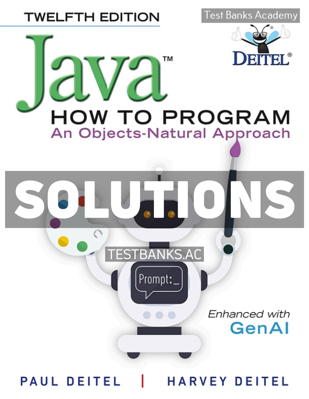 9780137598496-SOLUTIONS Java How to Program - An Objects - Natural Approach 12th Deitel Solutions Manual