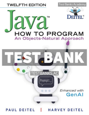 Java How to Program - An Objects - Natural Approach 12th Deitel Test Bank
