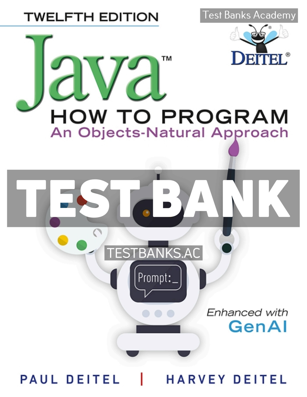 9780137598496-TEST-BANK Java How to Program - An Objects - Natural Approach 12th Deitel Test Bank