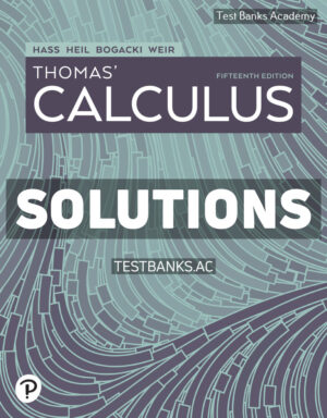 Thomas Calculus 15th Hass Solutions Manual