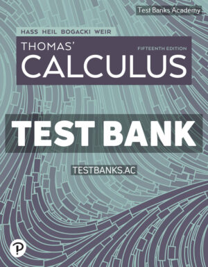 Thomas Calculus 15th Hass Test Bank