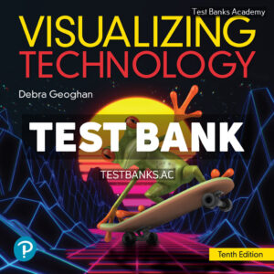 Visualizing Technology 10th Geoghan Test Bank