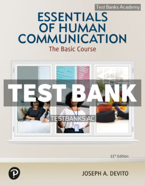 Essentials of Human Communication - The Basic Course 11th DeVito Test Bank