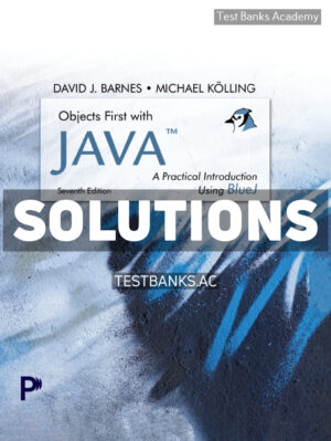 Objects First with Java 7th Barnes Solutions Manual