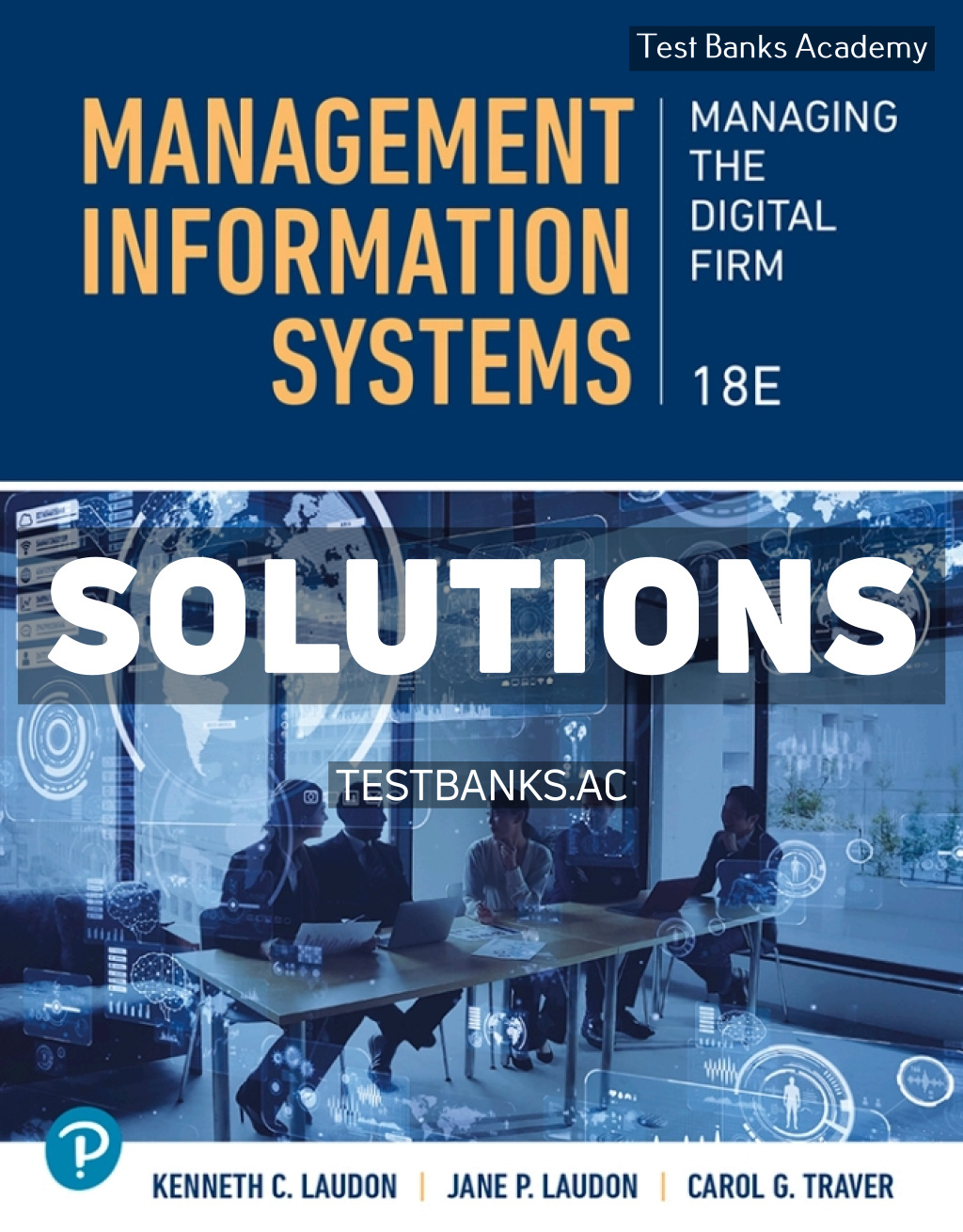 9780138344108-SOLUTIONS Management Information Systems 18th Laudon Solutions Manual