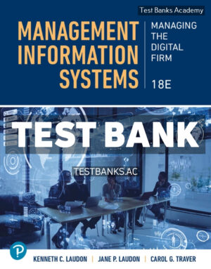 Management Information Systems 18th Laudon Test Bank