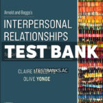 Arnold and Boggss Interpersonal Relationships for Canadian Nurses 1st Mallette Test Bank