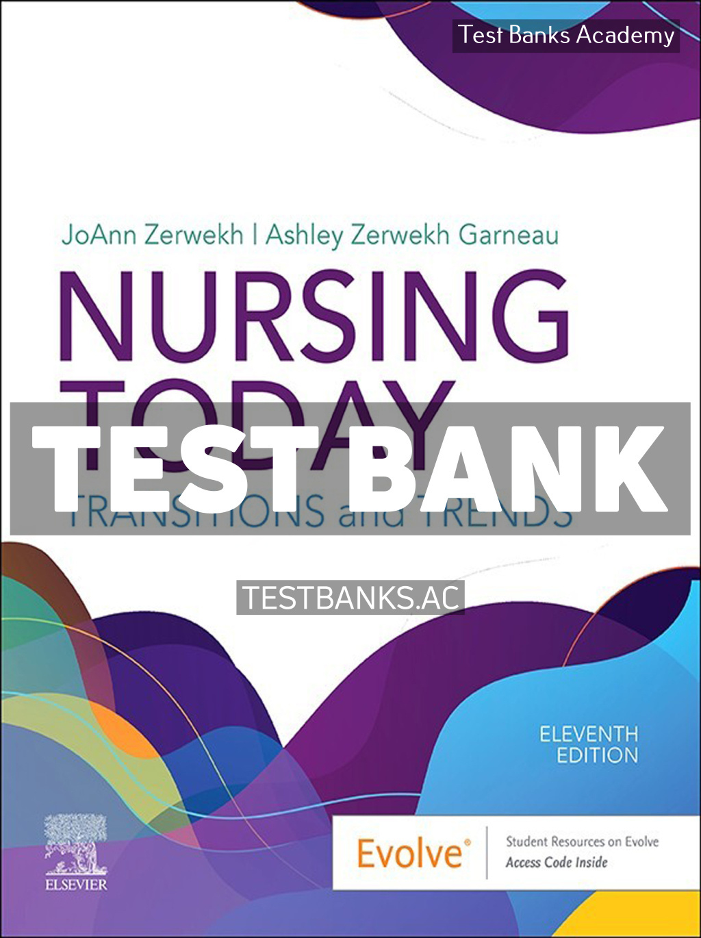 9780323812276-TEST-BANK Nursing Today 11th Zerwekh Test Bank