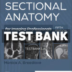 Sectional Anatomy for Imaging Professionals 5th Breedlove Test Bank