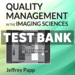 Quality Management in the Imaging Sciences 7th Papp Test Bank