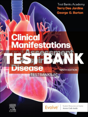 Clinical Manifestations and Assessment of Respiratory Disease 9th Jardins Test Bank