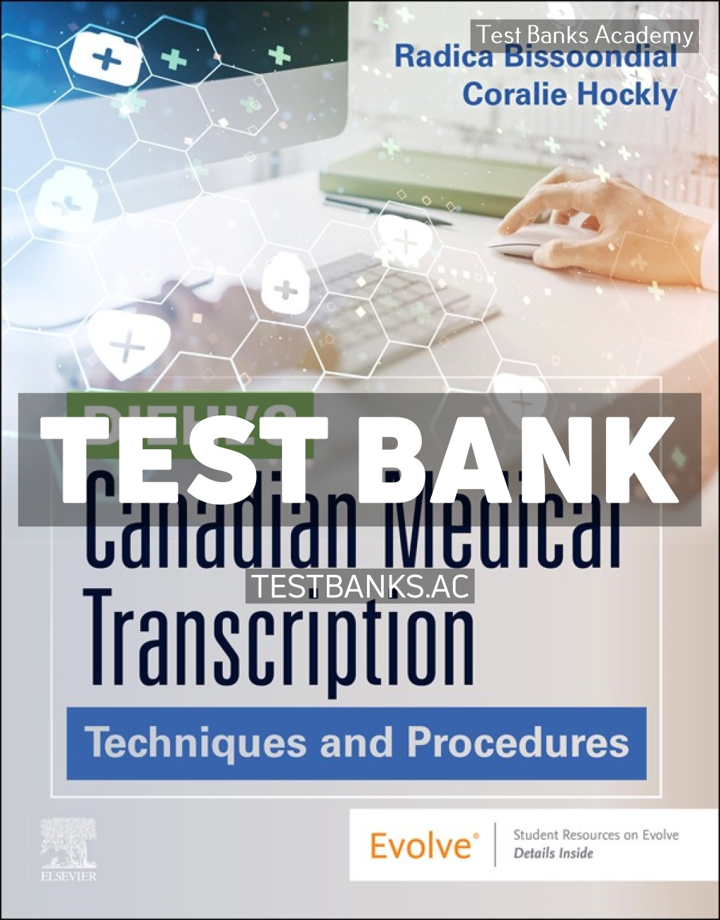 9780323872621-TEST-BANK Diehls Canadian Medical Transcription 1st Bissoondial Test Bank