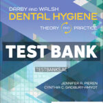 Darby and Walsh Dental Hygiene 6th Pieren Test Bank