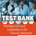 Management and Leadership in the Clinical Laboratory 1st Mahon Test Bank