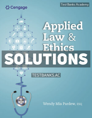 Applied Law and Ethics in Health Care 1st Pardew Solutions Manual