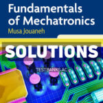 Fundamentals of Mechatronics 2nd Jouaneh Solutions Manual