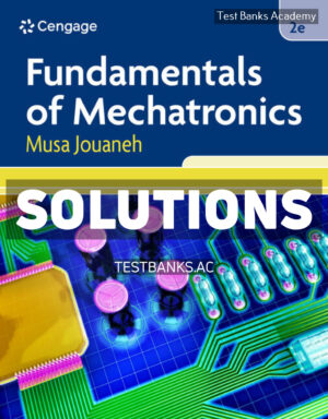Fundamentals of Mechatronics 2nd Jouaneh Solutions Manual