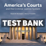 Americas Courts and the Criminal Justice System 14th Neubauer Test Bank