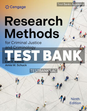 Research Methods for Criminal Justice and Criminology 9th Maxfield Test Bank