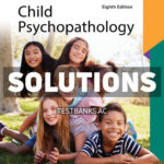Child Psychopathology 8th Mash Solutions Manual