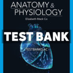Anatomy & Physiology 1st Co Test Bank