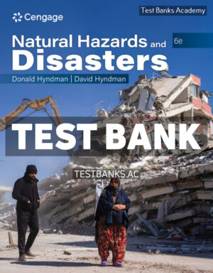 Natural Hazards and Disasters 6th Hyndman Test Bank