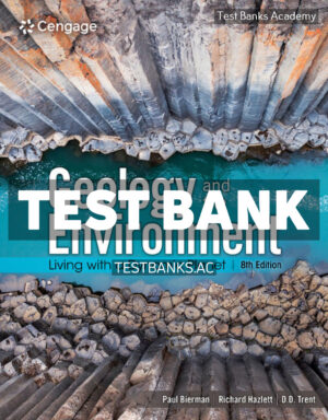 Geology and the Environment 8th Bierman Test Bank