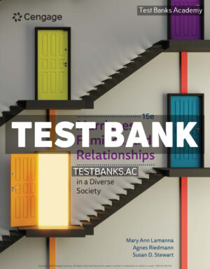 Marriages Families and Relationships 15th Lamanna Test Bank