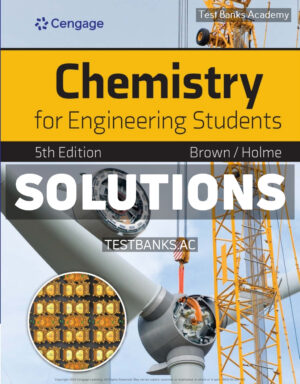 Chemistry for Engineering Students 5th Brown Solutions Manual