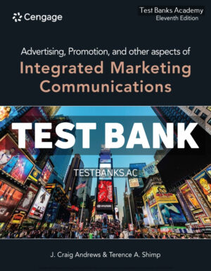 Advertising Promotion and other aspects of Integrated Marketing Communications 11th Andrews Test Bank