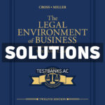 The Legal Environment of Business 12th Cross Solutions Manual