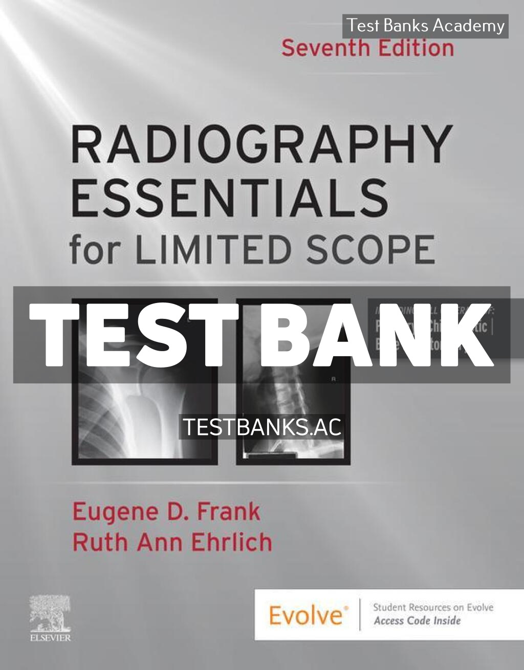 9780443106156-TEST-BANK Radiography Essentials for Limited Scope 7th Frank Test Bank
