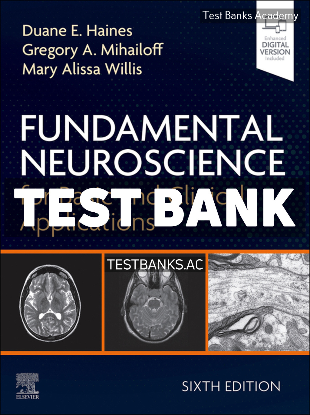 9780443107030-TEST-BANK Fundamental Neuroscience for Basic and Clinical Applications 6th Haines Test Bank